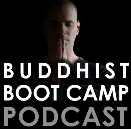 Thumbnail image for the Buddhist Boot Camp Podcast. One of the best buddhist podcasts of 2025