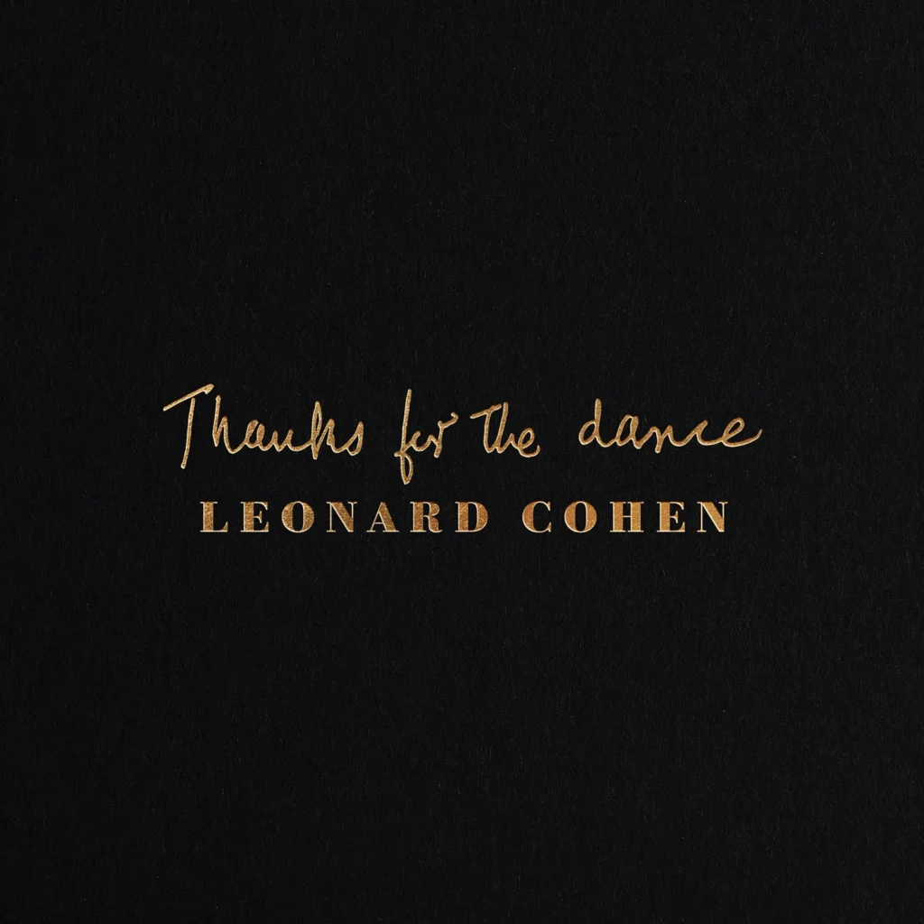 album art for leonard cohen's "thanks for the dance"